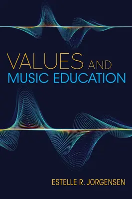 Hodnoty a hudební výchova - Values and Music Education