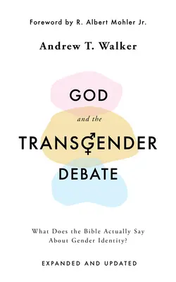 Bůh a debata o transgenderu: Co vlastně říká Bible o genderové identitě? - God and the Transgender Debate: What Does the Bible Actually Say about Gender Identity?