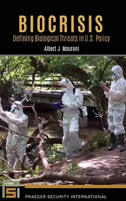 Biocrisis: Vymezení biologických hrozeb v politice USA - Biocrisis: Defining Biological Threats in U.S. Policy