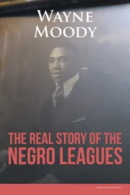 Skutečný příběh černošské ligy - The Real Story of The Negro Leagues
