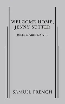 Vítejte doma, Jenny Sutter - Welcome Home, Jenny Sutter