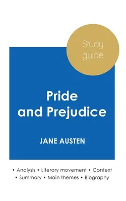 Studijní příručka Pýcha a předsudek od Jane Austenové (hloubkový literární rozbor a kompletní shrnutí) - Study guide Pride and Prejudice by Jane Austen (in-depth literary analysis and complete summary)