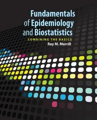 Základy epidemiologie a biostatistiky - Fundamentals of Epidemiology & Biostatistics