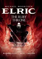 Michael Moorcock's Elric Vol. 1: Rubínový trůn - Michael Moorcock's Elric Vol. 1: The Ruby Throne