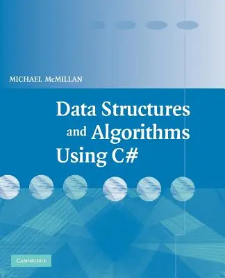 Datové struktury a algoritmy v jazyce C# - Data Structures and Algorithms Using C#