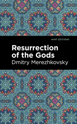 Vzkříšení bohů - Resurrection of the Gods