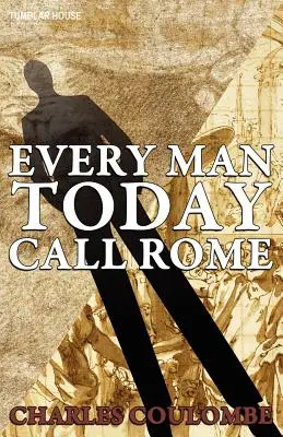 Všichni dnes volají do Říma - Everyman Today Call Rome