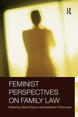 Feministické perspektivy rodinného práva - Feminist Perspectives on Family Law
