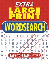 Extra Large Print Wordsearch - snadno čitelné hádanky - Extra Large Print Wordsearch - Easy-to-Read Puzzles