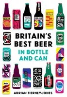 Spojené království piva - 250 nejlepších piv v lahvích a plechovkách - United Kingdom of Beer - 250 top beers in bottle and can