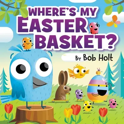 Kde je můj velikonoční košík? - Where's My Easter Basket?