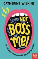 Nejsi můj šéf! - You're Not the Boss of Me!