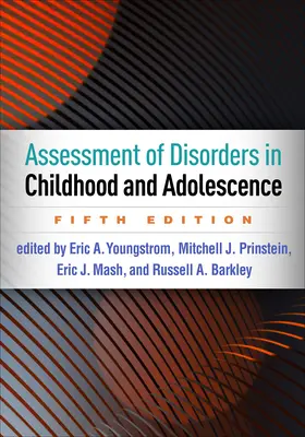 Hodnocení poruch v dětství a dospívání, páté vydání - Assessment of Disorders in Childhood and Adolescence, Fifth Edition