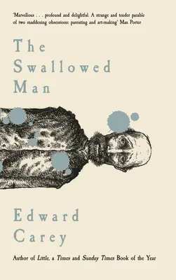 Spolknutý muž - Swallowed Man