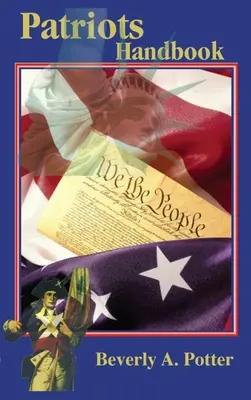 Příručka pro vlastence - The Patriots Handbook
