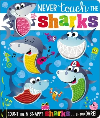 Nikdy se nedotýkej žraloků! - Never Touch the Sharks!