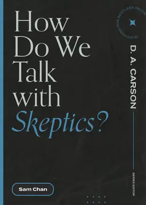 Jak mluvit se skeptiky? - How Do We Talk with Skeptics?