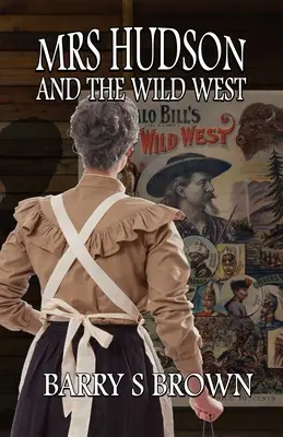 Paní Hudsonová a Divoký západ - Mrs. Hudson and The Wild West