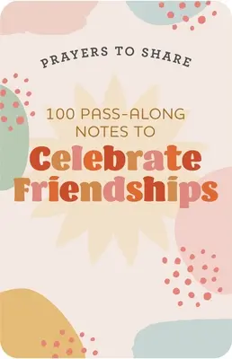 Modlitby ke sdílení - oslava přátelství - Prayers to Share-Celebrate Friendships