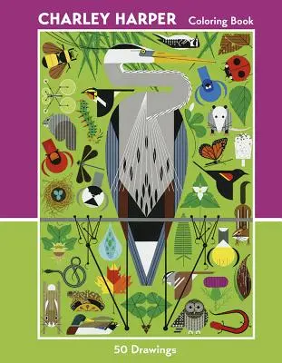 Charley Harper: Omalovánky 50 kreseb - Charley Harper: 50 Drawings Coloring Book
