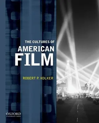 Kultury amerického filmu - The Cultures of American Film