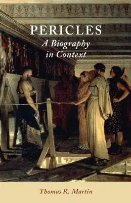 Perikles: Životopis v souvislostech - Pericles: A Biography in Context