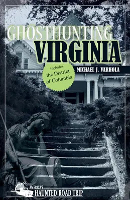 Lov duchů Virginie - Ghosthunting Virginia