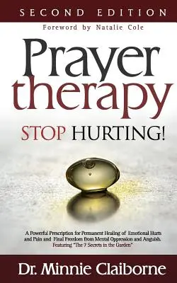 Modlitební terapie - Přestaňte se trápit - Prayer Therapy - Stop Hurting