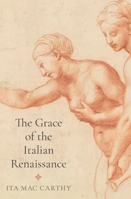 Milost italské renesance - The Grace of the Italian Renaissance
