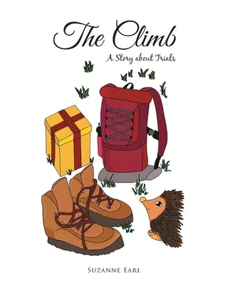 The Climb (Stoupání): Příběh o zkouškách - The Climb: A Story about Trials