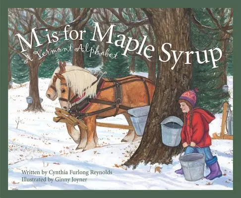 M jako javorový sirup: A Vermont Alphabet - M Is for Maple Syrup: A Vermont Alphabet
