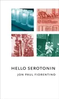 Dobrý den, serotonin - Hello Serotonin