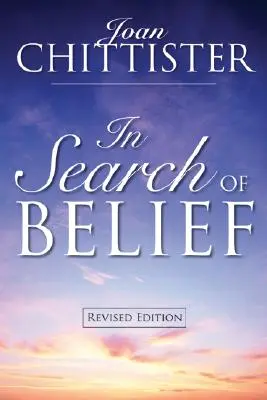 Hledání víry: Přepracované vydání - In Search of Belief: Revised Edition