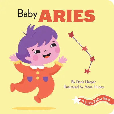 Malá kniha o zvěrokruhu: Malá kniha - Beran - A Little Zodiac Book: Baby Aries