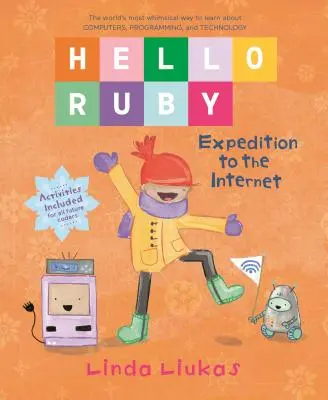 Hello Ruby: Ruby: Výprava na internet - Hello Ruby: Expedition to the Internet