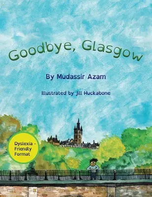 Sbohem, Glasgow - Goodbye, Glasgow