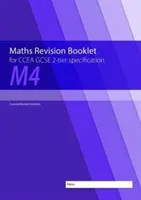 M4 Maths Revision Booklet for CCEA GCSE 2-tier Specification (Matematika k opakování pro dvoustupňovou specifikaci CCEA) - M4 Maths Revision Booklet for CCEA GCSE 2-tier Specification