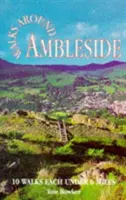 Procházky po Ambleside - Walks Around Ambleside