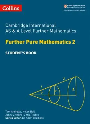 Cambridge International as and a Level Further Mathematics Further Pure Mathematics 2 Student Book (učebnice pro studenty) - Cambridge International as and a Level Further Mathematics Further Pure Mathematics 2 Student Book
