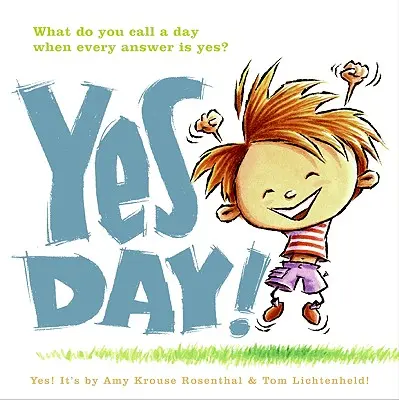 Ano, den! - Yes Day!