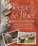 The Fleece & Fiber Sourcebook: The Fleece & Fiber Sourcebook: Více než 200 vláken, od zvířecích až po předené příze. - The Fleece & Fiber Sourcebook: More Than 200 Fibers, from Animal to Spun Yarn