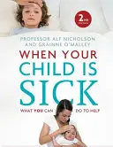 Když je vaše dítě nemocné - When Your Child Is Sick