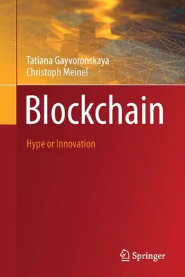 Blockchain: Hype nebo inovace - Blockchain: Hype or Innovation