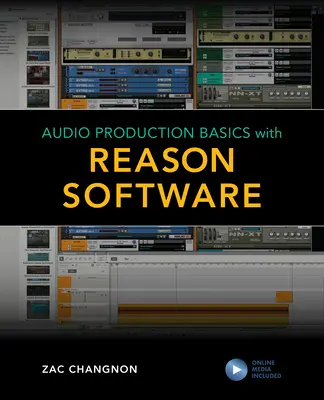 Základy zvukové produkce se softwarem Reason - Audio Production Basics with Reason Software