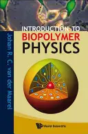 Úvod do fyziky biopolymerů - Introduction to Biopolymer Physics
