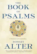 Kniha žalmů: Překlad s komentářem - The Book of Psalms: A Translation with Commentary