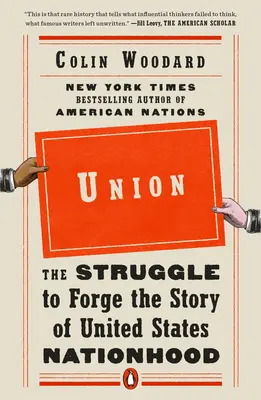 Unie: Boj o vytvoření příběhu státnosti Spojených států amerických - Union: The Struggle to Forge the Story of United States Nationhood