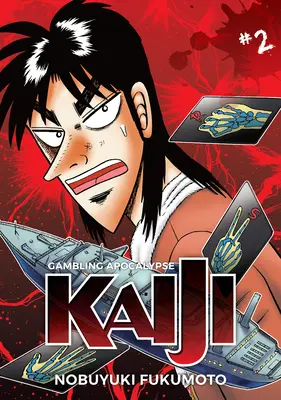 Apokalypsa hazardních her: Kaidži, 2. díl - Gambling Apocalypse: Kaiji, Volume 2