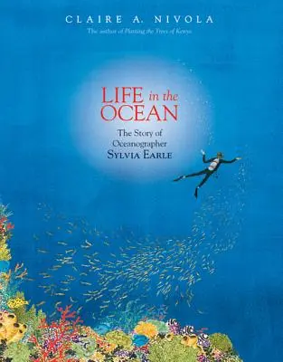 Život v oceánu: Příběh oceánografky Sylvie Earleové - Life in the Ocean: The Story of Oceanographer Sylvia Earle