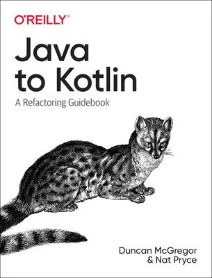 Od Javy ke Kotlinu: Průvodce refaktoringem - Java to Kotlin: A Refactoring Guidebook